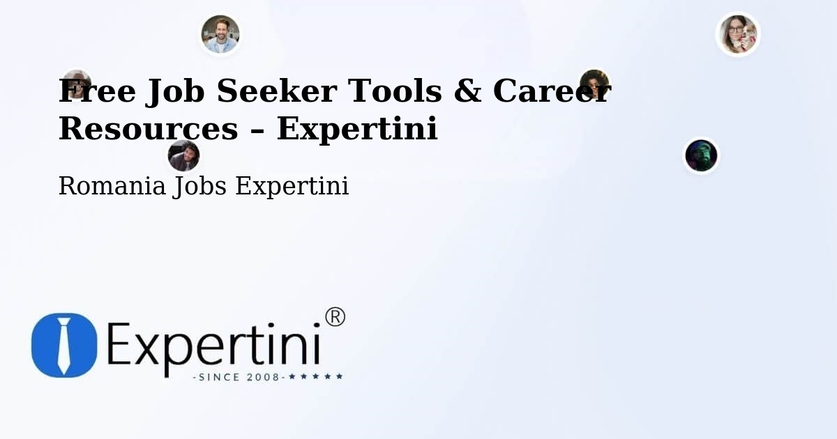 Free Job Seeker Tools & Career Resources – Comuna Ileanda - Comuna Ileanda, Romania Jobs Expertini