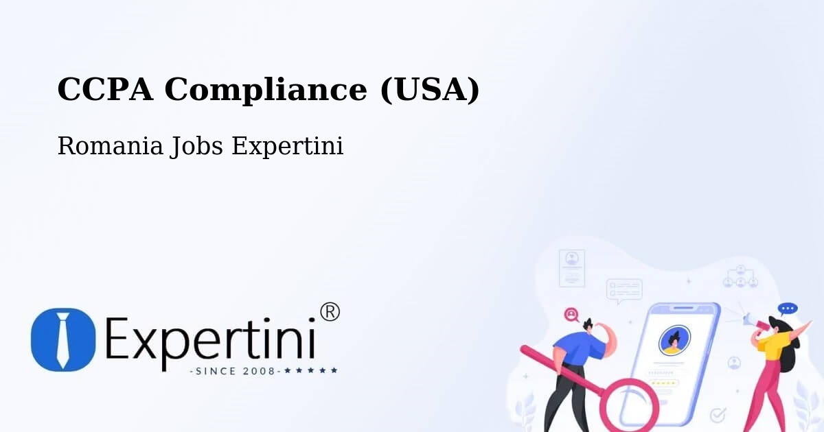 CCPA Privacy Rights & Compliance Notice – Comuna Ileanda - Romania Jobs Expertini