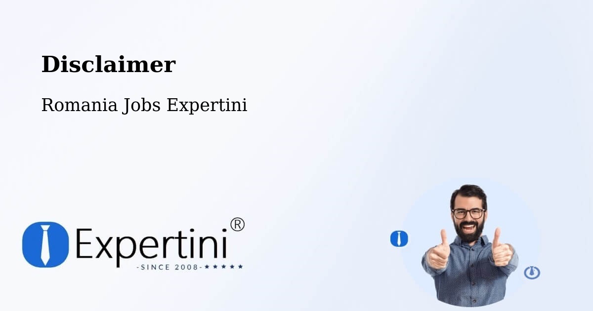 Disclaimer – Comuna Ileanda - Romania Jobs Expertini