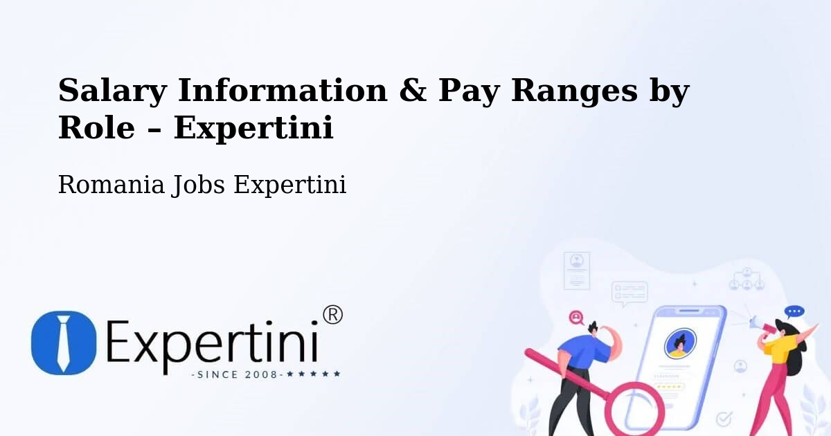 Salary Information & Pay Ranges – Comuna Ileanda - Comuna Ileanda, Romania Jobs Expertini